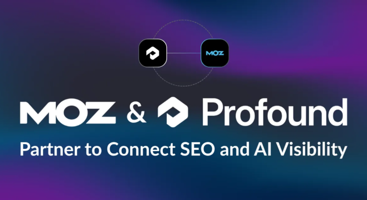 Moz and Profound Partner to connect SEO and AI visibility

 Clio